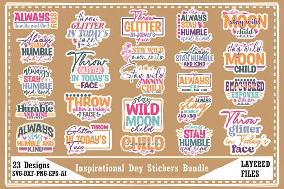 A Sticker Bundle for Inspirational Graphics and T-Shirt Designs