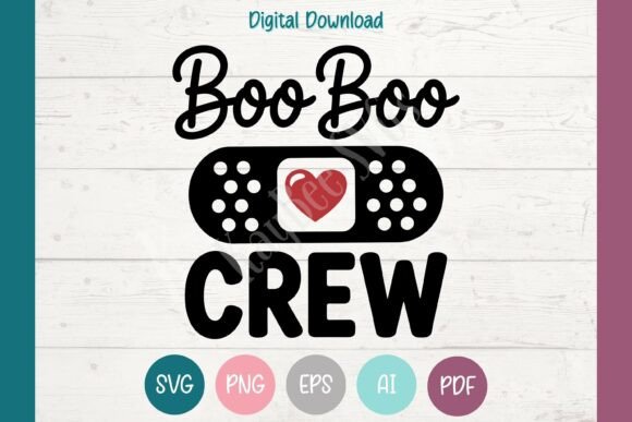 Boo Boo Crew Nurse SVG PNG EPS AI PDF