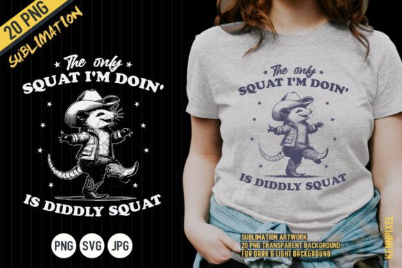 Cowboy Possum Only Squat Sarcasm Shirt: T-Shirt Graphics
