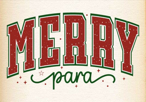 Merry Para Christmas Graphics for T-Shirt Designs