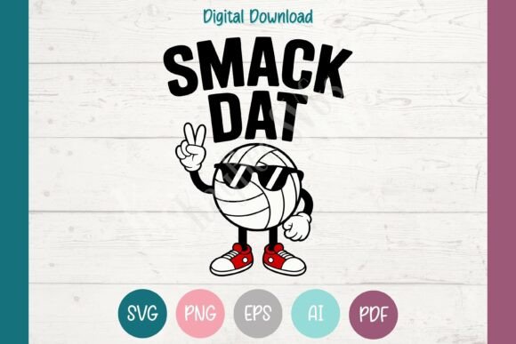 Smack Dat Funny Volleyball Graphics for T-Shirt Designs
